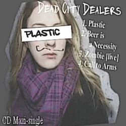Dead City Dealers : Plastic